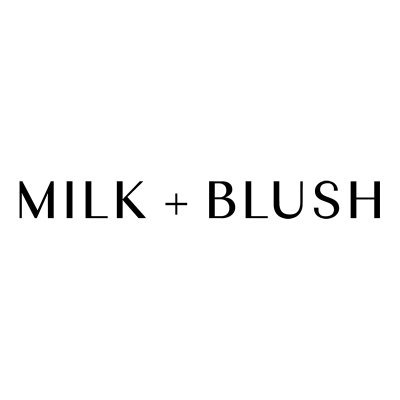 Milk + Blush coupons and promo codes